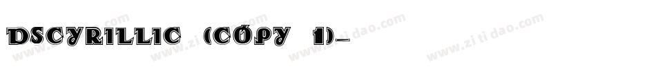 DSCyrillic (COPY 1)字体转换